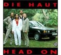Die Haut - Head on