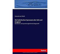 Die Hebräischen Synonyma Der Zeit Und Ewigkeit