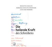 Die Heilende Kraft Des Schreibens