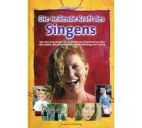 Die Heilende Kraft Des Singens