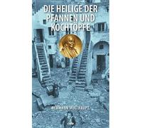 Die Heilige der Pfannen und Kochtöpfe: Die alleinerziehende Mutter des hl. Don Bosco: Mama Margherita