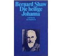 Die heilige Johanna Shaw, George Bernard (Auteur)