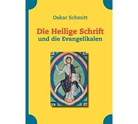 Die Heilige Schrift Und Die Evangelikalen