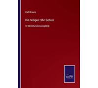 Die Heiligen Zehn Gebote