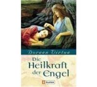 Die Heilkraft der Engel Virtue, Doreen (Auteur)