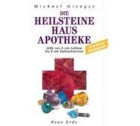 Die Heilsteine Hausapotheke Gienger, Michael (Auteur)