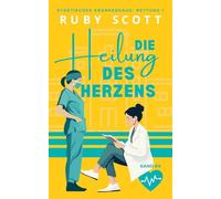 Die Heilung des Herzens