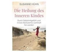 Die Heilung Des Inneren Kindes