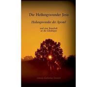 Die Heilungswunder Jesu, Heilungswunder Der Apostel