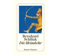 Die Heimkehr - Bernhard Schlink - Diogenes Verlag - broché - Roman