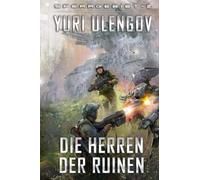 Die Herren Der Ruinen (Sperrgebiet Buch 2): Litrpg-Serie