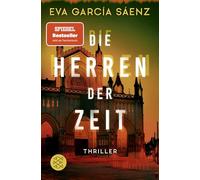 Die Herren der Zeit: Thriller