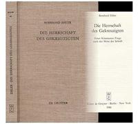 Die Herrschaft Des Gekreuzigten