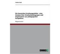 Die hessischen Erziehungsstellen - eine Analyse ihrer Strukturbedingungen und Organisation aus p„dagogischer Perspektive Sierk, Colette (Auteur)