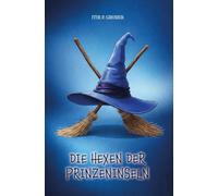 Die Hexen der Prinzensinsel