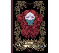 Die Hexen von Venedig: Die Erwählte