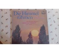 Die Himmel rühmen (Werke von Mozart,Beethoven,Schubert,Liszt,Verdi) (Vinyl LP) (Maritim 47488)