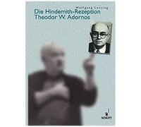 Die Hindemith-Rezeption Theodor W. Adornos / Recueil