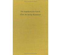 Die Hippokratische Schrift Über Die Heilige Krankheit