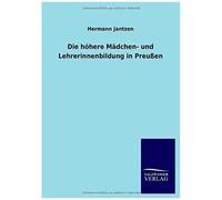 Die Höhere Mädchen- Und Lehrerinnenbildung In Preußen