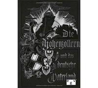 Die Hohenzollern Und Das Deutsche Vaterland
