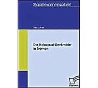 Die Holocaust-Denkmäler In Bremen