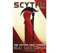 Scythe 1 – Die Hüter des Todes: Band 1 – Fischer Verlag