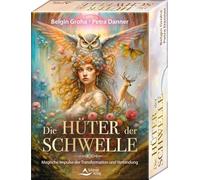 Die Hüter der Schwelle - Vorwort von Pavlina Klemm. Magische Impulse der Transformation und Verbindung: Set mit Buch und 44 Karten
