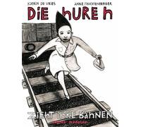 Die Hure h zieht ihre Bahnen