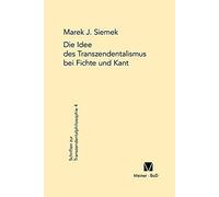 Die Idee Des Transzendentalismus Bei Fichte Und Kant