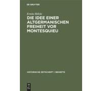 Die Idee Einer Altgermanischen Freiheit Vor Montesquieu