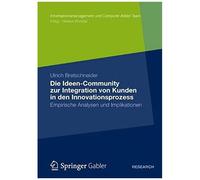 Die Ideen Community Zur Integration Von Kunden In Die Frühen Phasen Des Innovationsprozesses