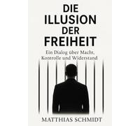 Die Illusion der Freiheit: Dialog über Widerstand, Rechte und Macht