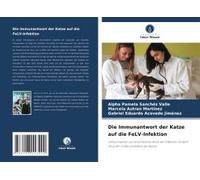 Die Immunantwort Der Katze Auf Die Felv-Infektion