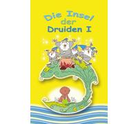 Die Insel der Druiden 1: Die wahren Abenteuer des Svenney O Shea Band 4
