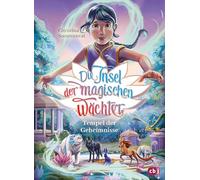 Die Insel der magischen Wächter: Tempel der Geheimnisse