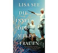Die Insel der Meeresfrauen Roman - Lisa See - Gutkind Verlag - ebook (ePub) - Livre