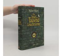 Walter Moers – Die Insel der Tausend Leuchttürme – roman