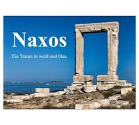 Die Insel Naxos - Ein Traum in blau und weiß (Wandkalender 2026 DIN A2 quer), CALVENDO Monatskalender: Naxos liegt mitten im Ägäischen Meer und ist ... der Kykladen, sondern auch die fruchtbarste.