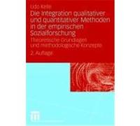 Die Integration qualitativer und quantitativer Methoden in der empirischen Sozialforschung Kelle, Udo (Auteur)
