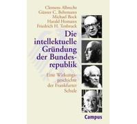 Die Interlektuelle Gründung Der Bundesrepublik