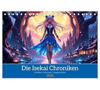 Die Isekai Chroniken (Tischkalender 2026 DIN A5 quer), CALVENDO Monatskalender: 12 Welten. 12 Epochen. 1 magische Reise.