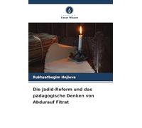 Die Jadid-Reform und das pädagogische Denken von Abdurauf Fitrat