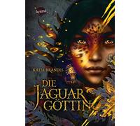 Die Jaguargöttin: Gestaltwandler-Fantasy ab 12 Jahren. Dein Spiegel-Bestseller von der Autorin von ¿Woodwalkers¿.