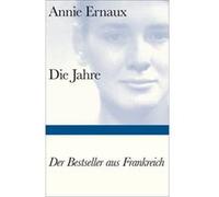 Die Jahre | Annie Ernaux Annie ErnauxAnnie Ernaux (Auteur)