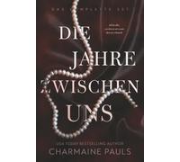 Die Jahre zwischen uns: Das komplette Duett