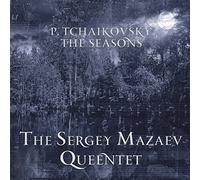 Die Jahreszeiten the Sergey Mazaev Queentet