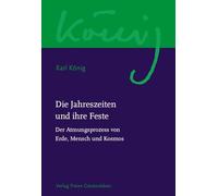 Die Jahreszeiten und ihre Feste: Der Atmungsprozess von Mensch, Erde und Kosmos