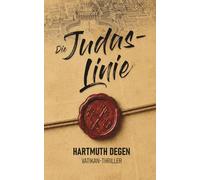 Die Judas-Linie: Vatikan-Thriller
