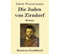 Die Juden von Zirndorf (Großdruck): Roman
